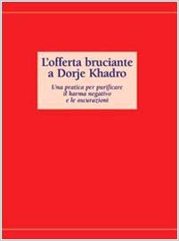 L'offerta bruciante a Dorje Khadro